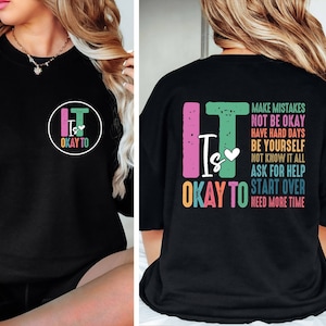 It Is Okay To Sweatshirt, One Mental Health Breakdown, Mental Health Matters Sweatshirt, Awareness Sweater, Inspirational Shirts Gift Women