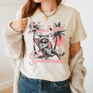 Feral Girl Summer Raccoon Shirt, Funny Meme Raccoon Shirt, Summer Beach Shirt, Cowgirl Shirt, Western Shirt, Rodeo Shirt, Funny Feral Shirt