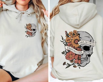 Kinda Emotional Kinda Emotionless Hoodie, Mental Health Hoodie,Halloween Skeleton Hoodie, Motivational Hoodie, Sarcasm Skeleton Flower Skull