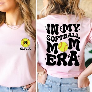 Custom In My Softball Mom Era Shirt, Softball Mama Shirt, Mother's Day Shirt, Softball Game Day, Sports Mom Shirt, Softball Season Shirt image 2
