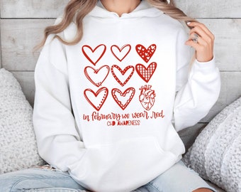 CHD Awareness Hoodie, Anatomical Heart Hoodie, Warrior Hoodie, Heart Disease Month Awareness Hoodie, In February We Wear Red for CHD Hoodie