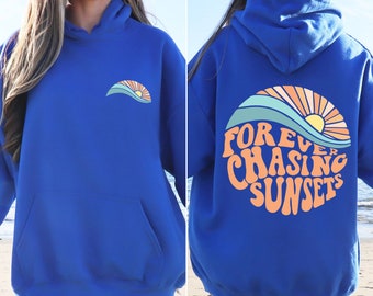 Forever Chasing Sunsets Hoodie,Summer Hoodie,Retro Sunsets Hoodie,Girls Trip Hoodie,Family Vacation Gift,Beach Hoodie,Tropical Summer Hoodie