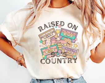 Comfort Colors® Raised on 90s Country Shirt,Country Tshirts for Woman Country Concert Tee, Retro 90's Country Shirt, Country Music Lover Tee