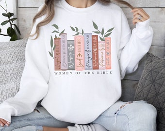Women of The Bible Sweatshirt, Bible Verse Sweater, Floral Christian Woman Gift, Jesus lover, Church Clothing, Christian Artwork  Sweatshirt