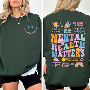 Mental Health Matters Sweatshirt, Women Inspirational Sweatshirt, Mental Health Sweatshirt, Anxiety Sweatshirt, Recreational Therapy Sweater