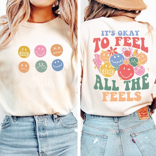Comfort Colors® It's Okay To Feel All The Feels, Mental Health Shirt, Speech Therapy Shirt, Inclusion Shirt, Autism Awareness,BCBA Shirt,RBT