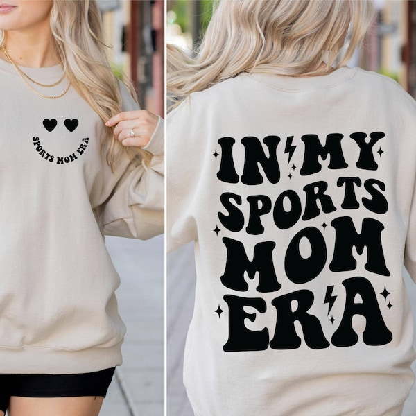 In My Sports Mom Era Sweatshirt, Sports Mom Sweatshirt,  Game Day Sweatshirt, In My Soccer Mom Era Football Mom, Baseball Mom, Softball Mom