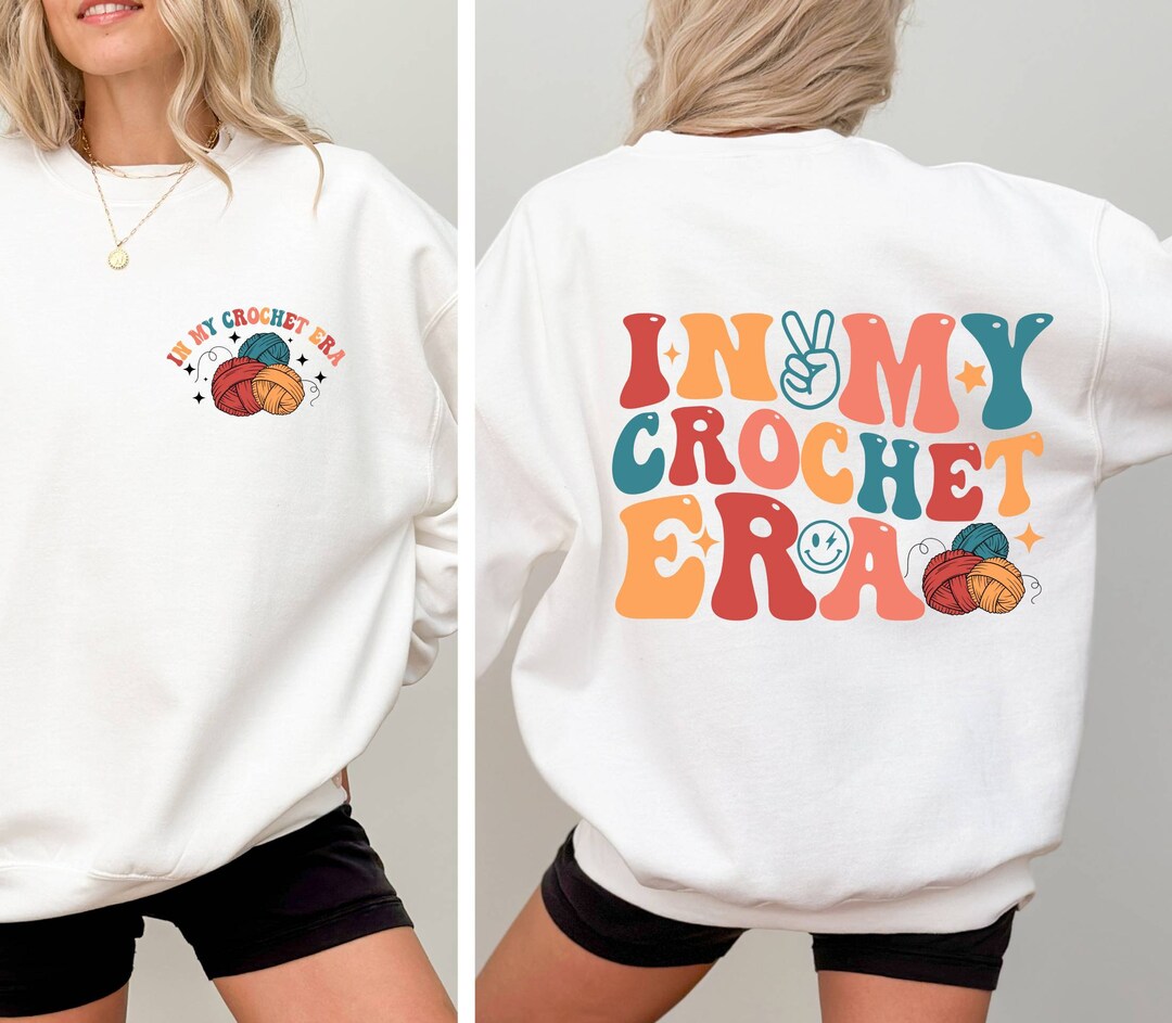 In My Crochet Era Sweatshirt Crafter Mom Gift, Crochet Lover Sweatshirt ...