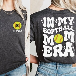 Custom In My Softball Mom Era Shirt, Softball Mama Shirt, Mother's Day Shirt, Softball Game Day, Sports Mom Shirt, Softball Season Shirt image 8