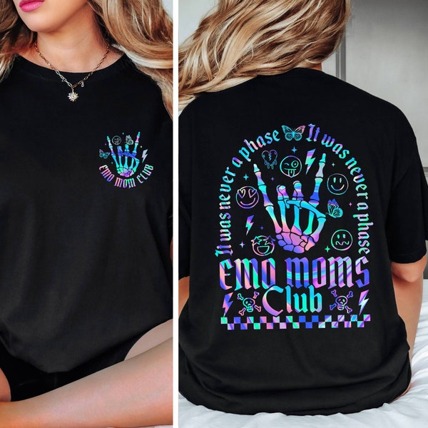 Comfort Colors® It Was Never A Phase Emo Moms Club Shirt, Emo Moms Shirt, Motherhood Shirt, Mama Shirt, Elder Emo,Mothers Day Gifts,Emo Mama