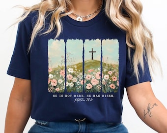 He Is Not Here, He Has Risen Shirt, Vintage Floral Christian Easter Shirt, He Is Risen Bible Verse Tee, Jesus Easter Shirt Faith T-shirt