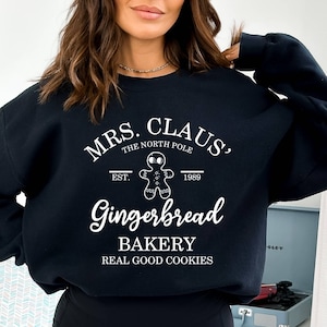 Mrs Claus Gingerbread Bakery Sweatshirt, Mrs Claus Christmas Gift for Him, Holiday Christmas Sweater, Gingerbread Shirt, Christmas Party