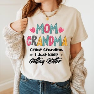 Mom Grandma Great-Grandma Shirt,Funny Mother&#39;s Day Shirt, Gift For Mom, Great Grandma Gift, Pregnancy Announcement Gift For Grandma Shirt