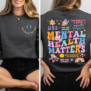 Mental Health Matters Sweatshirt, Women Inspirational Sweatshirt, Mental Health Sweatshirt, Anxiety Sweatshirt, Recreational Therapy Sweater