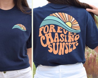 Forever Chasing Sunsets Shirt, Summer Shirt, Retro Sunsets Shirt, Girls Trip Shirt,  Family Vacation Gift, Beach Shirt,Tropical Summer Shirt