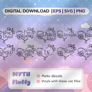 May include: Digital download graphic featuring names like Bang Chan, Lee Know, and Felix, each within a heart-shaped design. The image includes the text "DIGITAL DOWNLOAD | EPS | SVG | PNG" and "MYTH Fluffy". The design is suitable for making decals and vinyls.