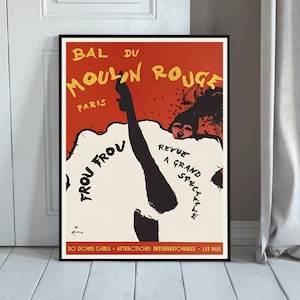 Moulin Rouge poster Frou Frou, Bal du Moulin Rouge, Vintage Moulin Rouge Poster Art, theater show, Vintage cabaret , can can dancer