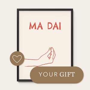 May include: A framed print with a white background and black frame. The print features the text "MA DAI" in red lettering and a red line drawing of a hand making the Italian hand gesture. A brown heart icon is in the lower left corner of the image. The text "YOUR GIFT" is in white lettering on a brown rectangle in the lower right corner of the image.