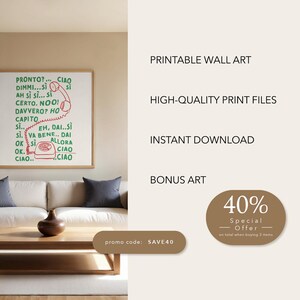 May include: Printable wall art featuring a green and red illustration of a rotary phone with the text "Pronto? ...Ciao, Dimmi...Si, Ah Si Si...Si, Certo. Noo! Davvero? Ho Capito, Si...Eh, Dai...Si, Si. Va Bene...Dai, Ok Si Allora Ciao, Ciao...Ciao" in Italian. The image is displayed on a white couch in a living room setting.