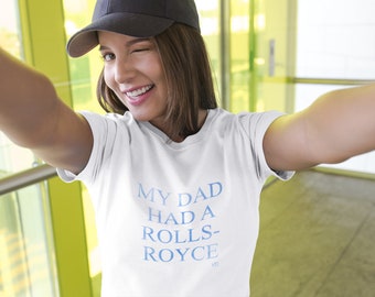My Dad Had a Rolls-Royce T-Shirt – Blue Watercolour Victoria Beckham Parody, Organic Cotton
