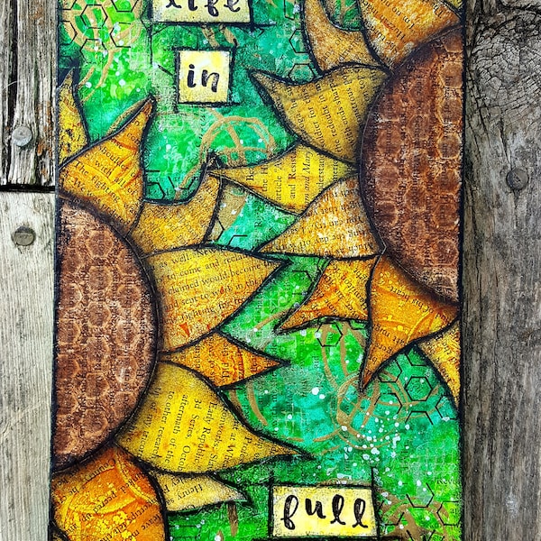 Live Life in Full Bloom Mixed Media Collage on Wooden Panel / Original Collage Art