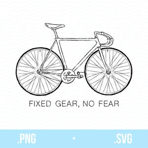 Bicicletta svg Pista Bici PNG Fixie bike png Bicicletta a velocità singola Fixed Gear No Fear effetto schizzo design per gli amanti della bici per la stampa