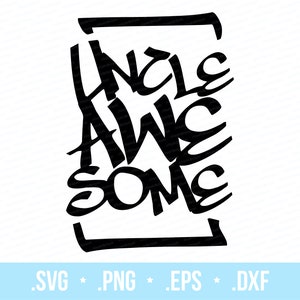 May include: Black and white graphic design with the text "Uncle Awesome" in a stylised font.