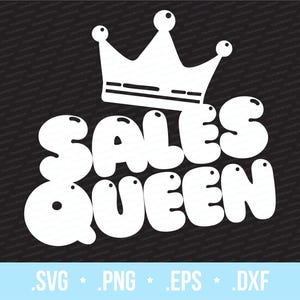 Sales Queen svg divertente grafica per vendite professionali png corona vettoriale grafica per stampa e taglio vinile. Include due colori, quattro tipi di file