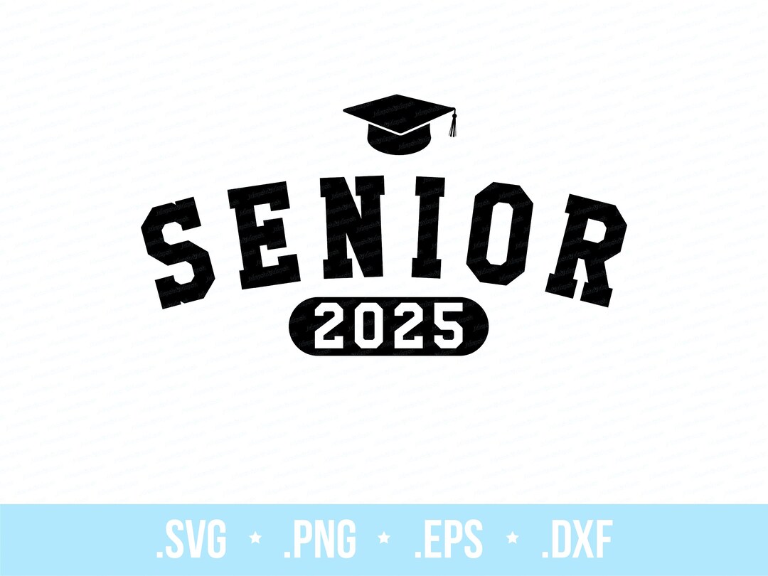 Senior 2025 Graduation Cap SVG PNG: Class of 2025 Graphic - Etsy