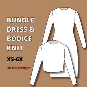 May include: A digital illustration of a long-sleeve dress and a long-sleeve bodice top in white with black outlines. The text reads BUNDLE DRESS & BODICE KNIT XS-6X PDF Sewing Pattern. The garments feature a round neckline and fitted sleeves.