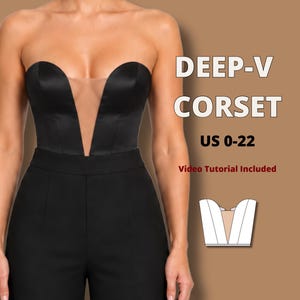 Puede incluir: Un corsé negro sin tirantes con escote en V profundo y una inserción de malla transparente color carne. El texto dice DEEP-V CORSET, US 0-22 y Video Tutorial Included. Un pequeño dibujo lineal blanco del diseño del corsé aparece a la derecha.