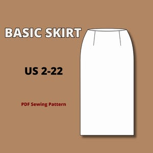 Puede incluir: Un dibujo de líneas blancas de una falda básica sobre un fondo marrón. El texto dice BASIC SKIRT, US 2-22 y PDF Sewing Pattern. La ilustración de la falda presenta una cintura alta con dos pinzas verticales y una silueta recta hasta la rodilla.