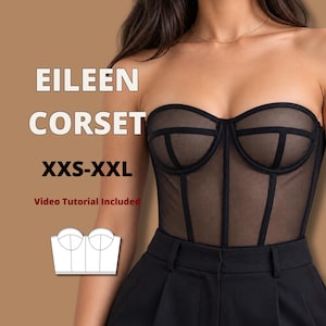 Puede incluir: Un corsé negro sin tirantes hecho de tela de malla transparente con detalles de varillas estructuradas. El texto EILEEN CORSET XXS-XXL y Video Tutorial Included son visibles. Un dibujo lineal blanco del patrón del corsé se muestra abajo.