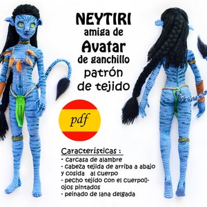 Patrón de tejido NEYTIRI amiga de Avatar de ganchillo Español/spanish pattern