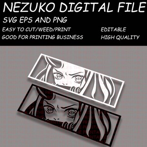 May include: Black and white digital file of a cartoon character with long hair and a mouth covering. The text "NEZUKO DIGITAL FILE" is at the top of the image. The text "SVG EPS AND PNG" is below the character. The text "EASY TO CUT/WEED/PRINT" is below the text "SVG EPS AND PNG". The text "GOOD FOR PRINTING BUSINESS" is below the text "EASY TO CUT/WEED/PRINT". The text "EDITABLE" is on the right side of the image. The text "HIGH QUALITY" is below the text "EDITABLE".