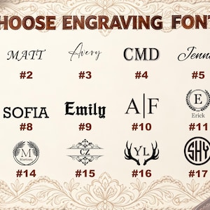 May include: A chart titled CHOOSE ENGRAVING FONT displaying eighteen distinct font and monogram styles numbered 1 through 18. The options include various serif, sans-serif, script, and decorative designs featuring names, initials, and graphic elements.