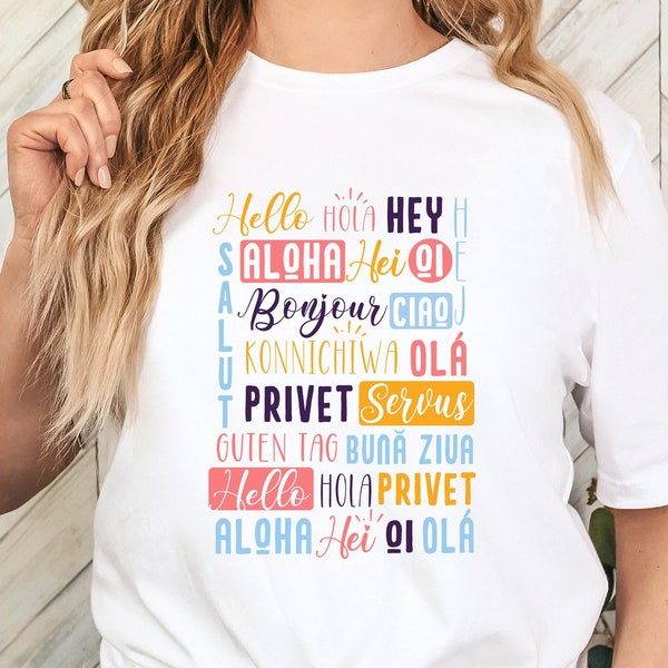 Hello in Different Language Shirt, EL staff shirt, eL students gift, ENL teacher shirt, Teacher shirt, Linguist gifts
