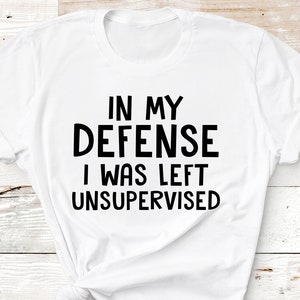 Funny Slogan Shirt, Humorous Saying Shirt, Sarcastic Quotes Shirt, Funny Life Quotes Tee, Positive Vibes T-Shirt, Funny Saying T-Shirts
