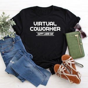 Happy Labor Day Tee: Unisex Bella Canvas Shirt