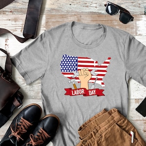 Labor Day T-shirt: Patriotic American Worker Gift