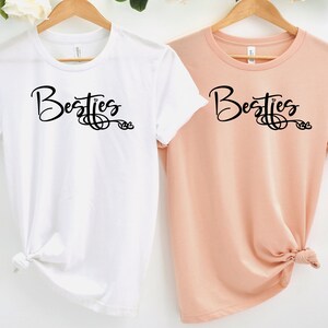 Besties Shirt - Friends Matching Shirt - Best Friend Gift - Best Friends Shirt - Matching Sisters Shirt - Bestie Shirts for 3 - Gift for Her