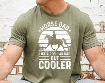 Horse Dad T-Shirt: Cooler Dad Cowboy Tee