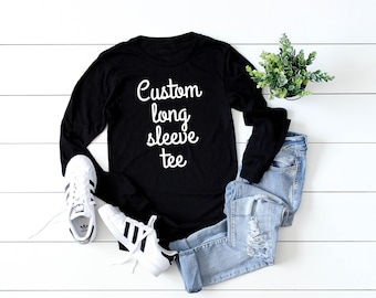 Custom Long Sleeve Shirt: Personalized Unisex Tee
