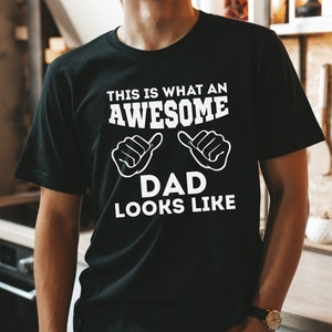 Awesome Dad T shirt, Best Dad Tee, Dad Jokes Shirt, Dad Shirt, Funny Dad Shirt, Gift for dad, New dad, Awesome dad, Fathers day gift