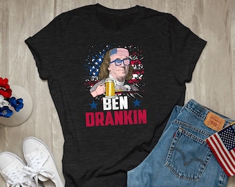 Ben Drankin Shirt: Funny 4th of July Patriotic Tee
