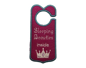 Fancy Felt Door Hanger - "Sleeping Beauties Inside"
