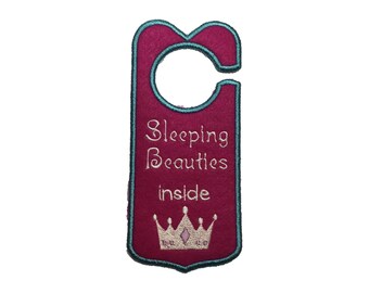 Fancy Felt Door Hanger - "Sleeping Beauties Inside"