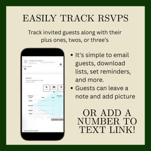 May include: A smartphone displays an RSVP tracking app interface. The screen shows guest lists, email options, and reminder settings. Text reads "EASILY TRACK RSVPS" and "OR ADD A NUMBER TO TEXT LINK!"