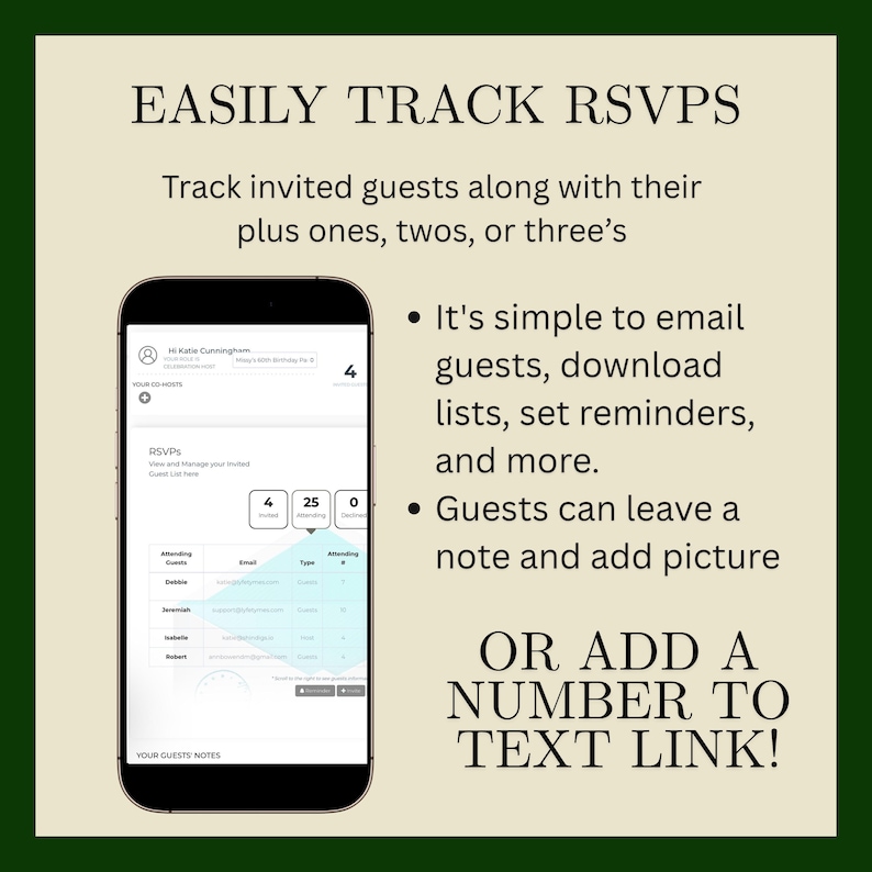 May include: A smartphone displays an RSVP tracking app interface. The screen shows guest lists, email options, and reminder settings. Text reads "EASILY TRACK RSVPS" and "OR ADD A NUMBER TO TEXT LINK!"
