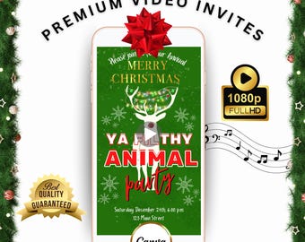 May include: A smartphone displays a Christmas party invitation with a green background, a reindeer graphic, and the text "Ya Filthy Animal Party." The invitation includes the date, time, and address. A red bow adorns the phone, and the image is framed with festive greenery.